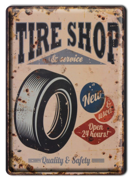 TIRE SHOP METALOWY SZYLD PLAKAT VINTAGE RETRO #00706